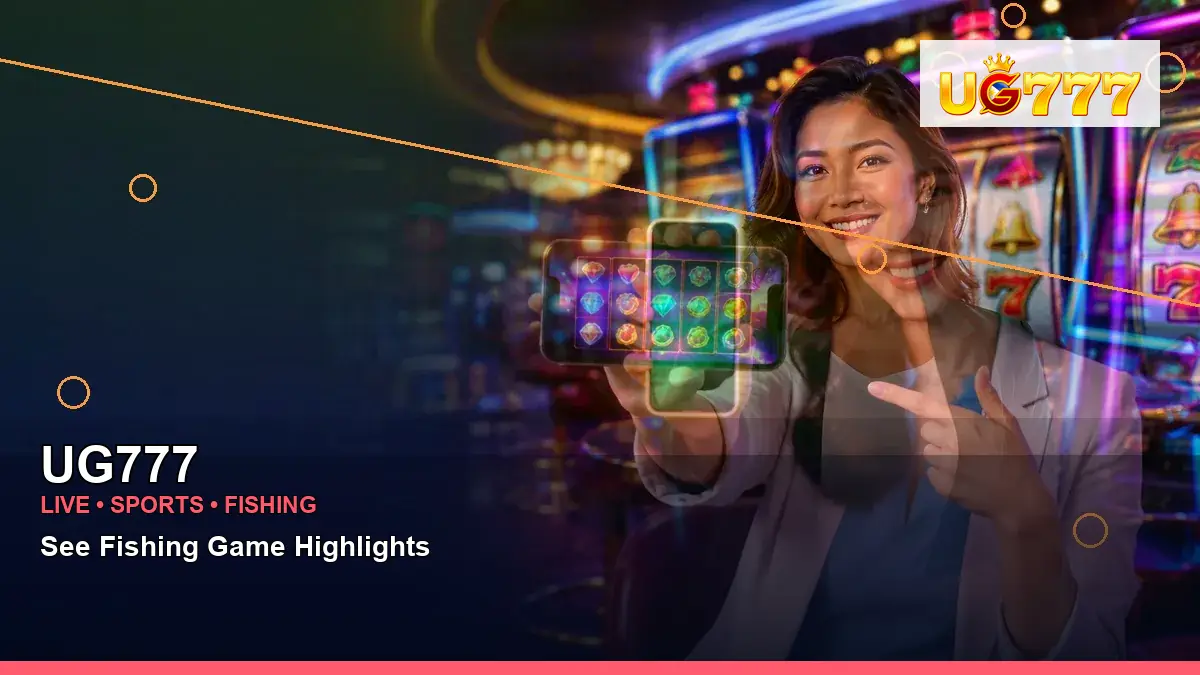 UG777 UG777 sports events information for Philippine users scene with wide-action adventure online slot games for players in